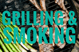 GRILLING AND SMOKING