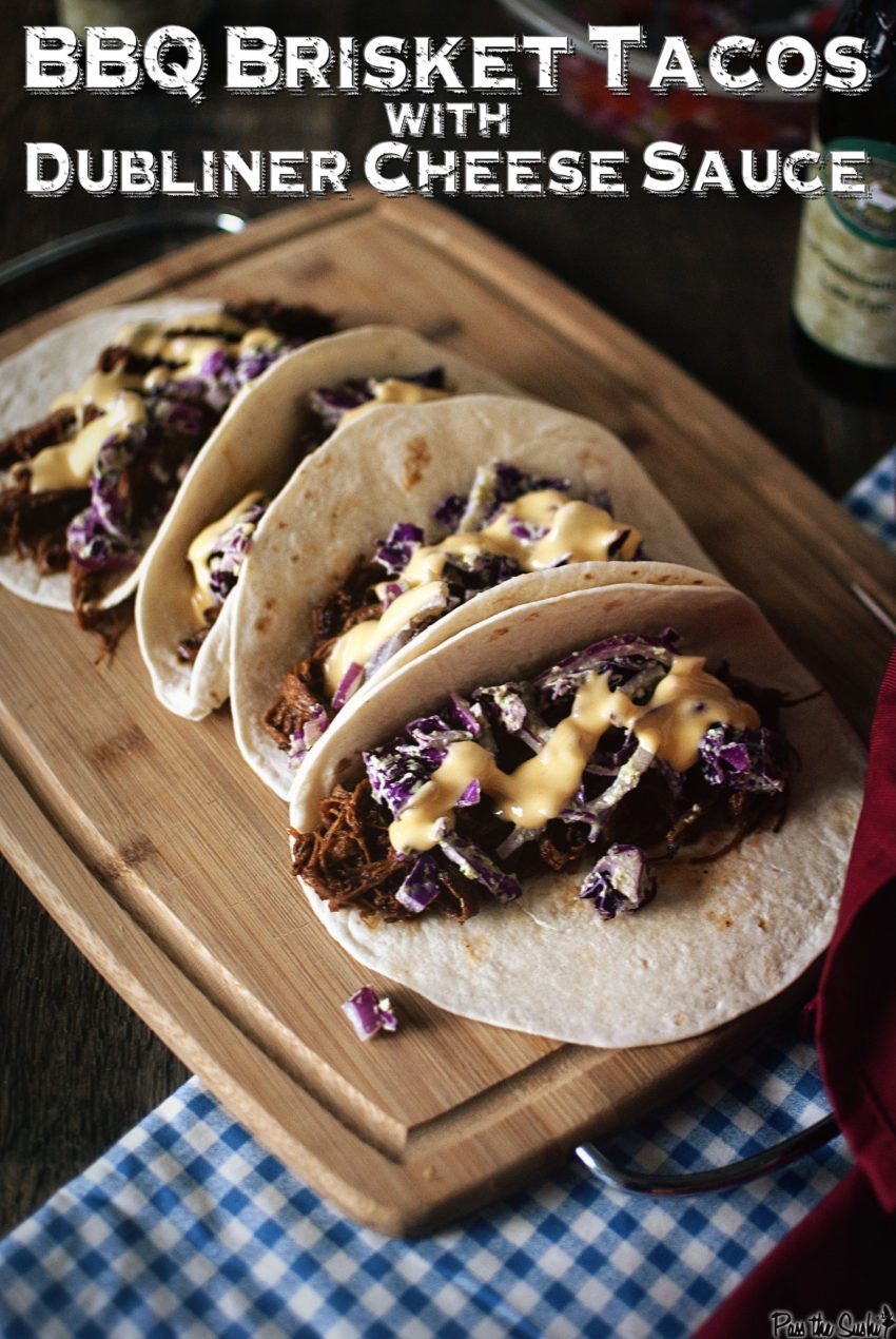 4 BBQ Brisket Tacos with Dubliner Cheese Sauce, these are calling my name! 