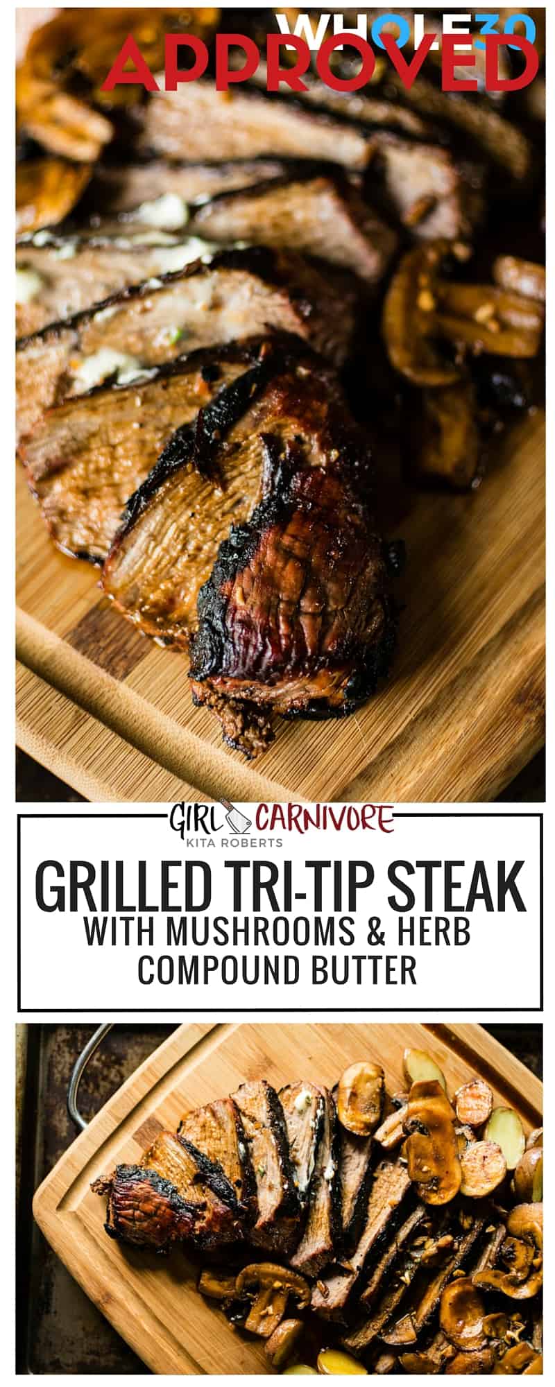 Whole30 Approved grilling all summer long! Grilled Tri-Tip Steak with Mushrooms and Herb Compound Butter