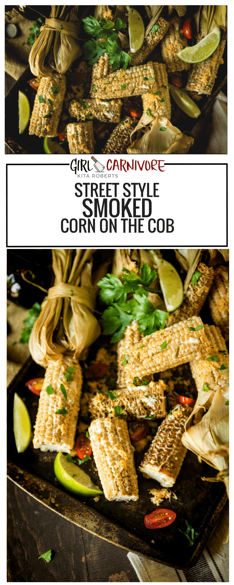 Street Style Smoked Corn on the Cob | The perfect flair for your next barbecue side dish. 