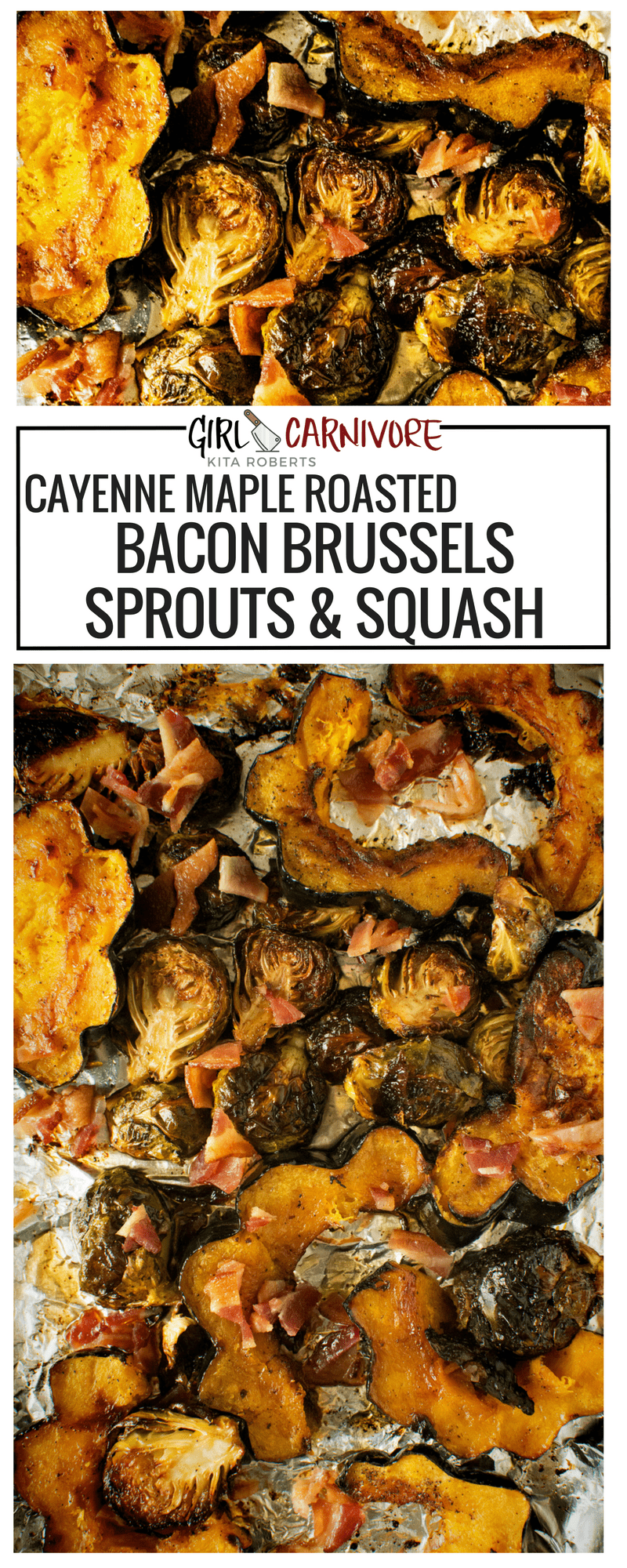 Cayanne Maple Roasted Bacon Brussels Sprouts and Squash | Recipe at GirlCarnivore.com