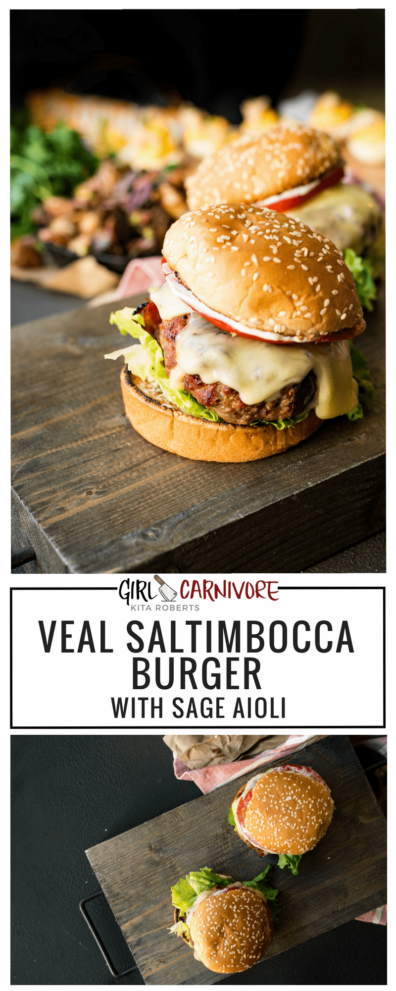 Veal Saltinbocca Burgers with Sage Aioli - Kita Roberts GirlCarnivore