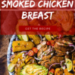 Smoked Chicken Breast Platter Recipe on GirlCarnivore