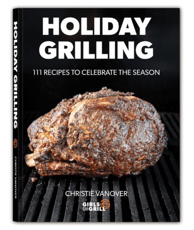 Cover of "Holiday Grilling" cookbook by Christie Vanover, perfect for grilling gifts, featuring a grilled meat dish with the text "111 Recipes to Celebrate the Season.