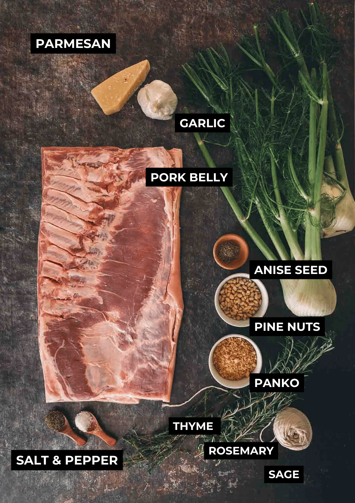 Ingredients for pork belly porchetta roast. 