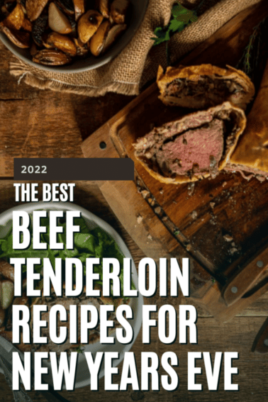 beef tenderloin recipes for new years graphic
