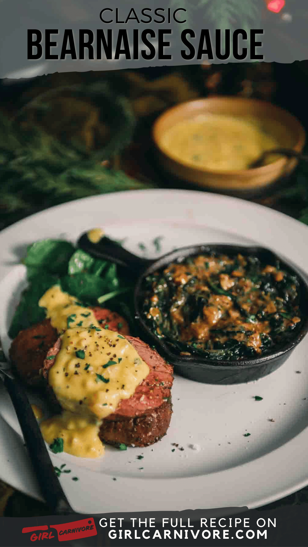 Classic Béarnaise Sauce - Girl Carnivore
