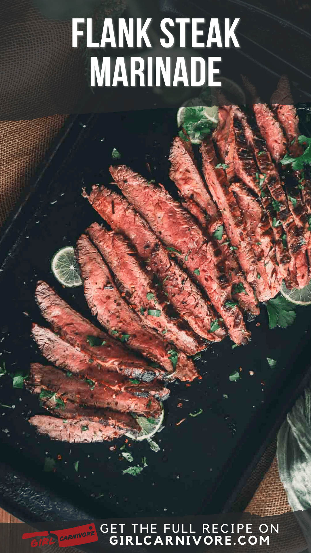 Flank Steak Marinade Girl Carnivore