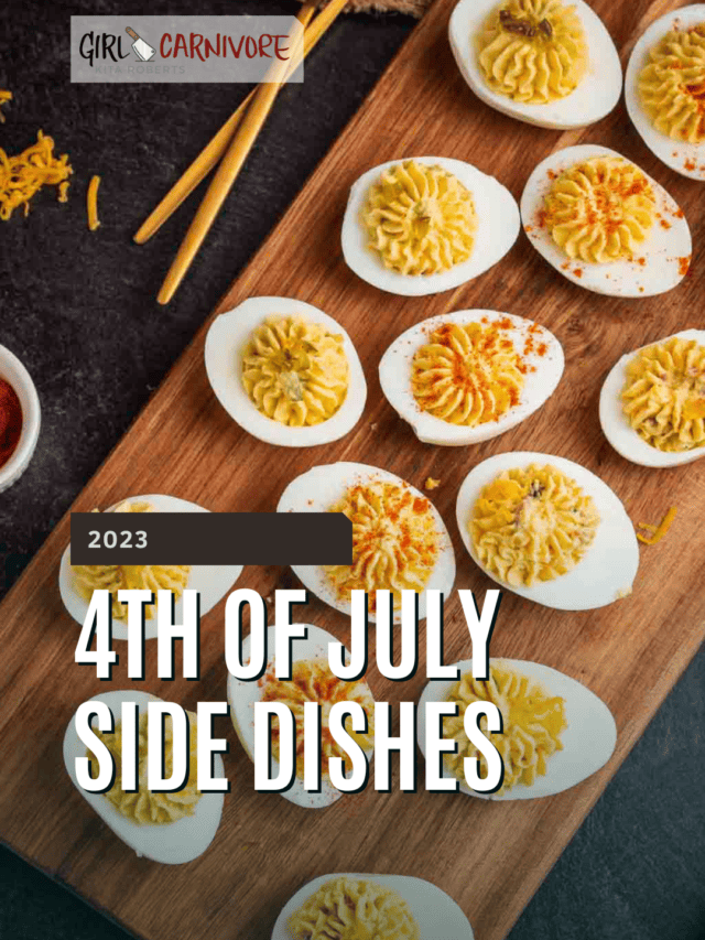 4th Of July Side Dishes Girl Carnivore 4th Of July Side Dishes Girl Carnivore