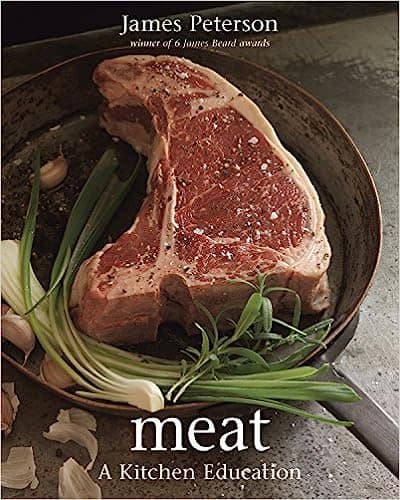 Meat a kitchen education by james peterson.