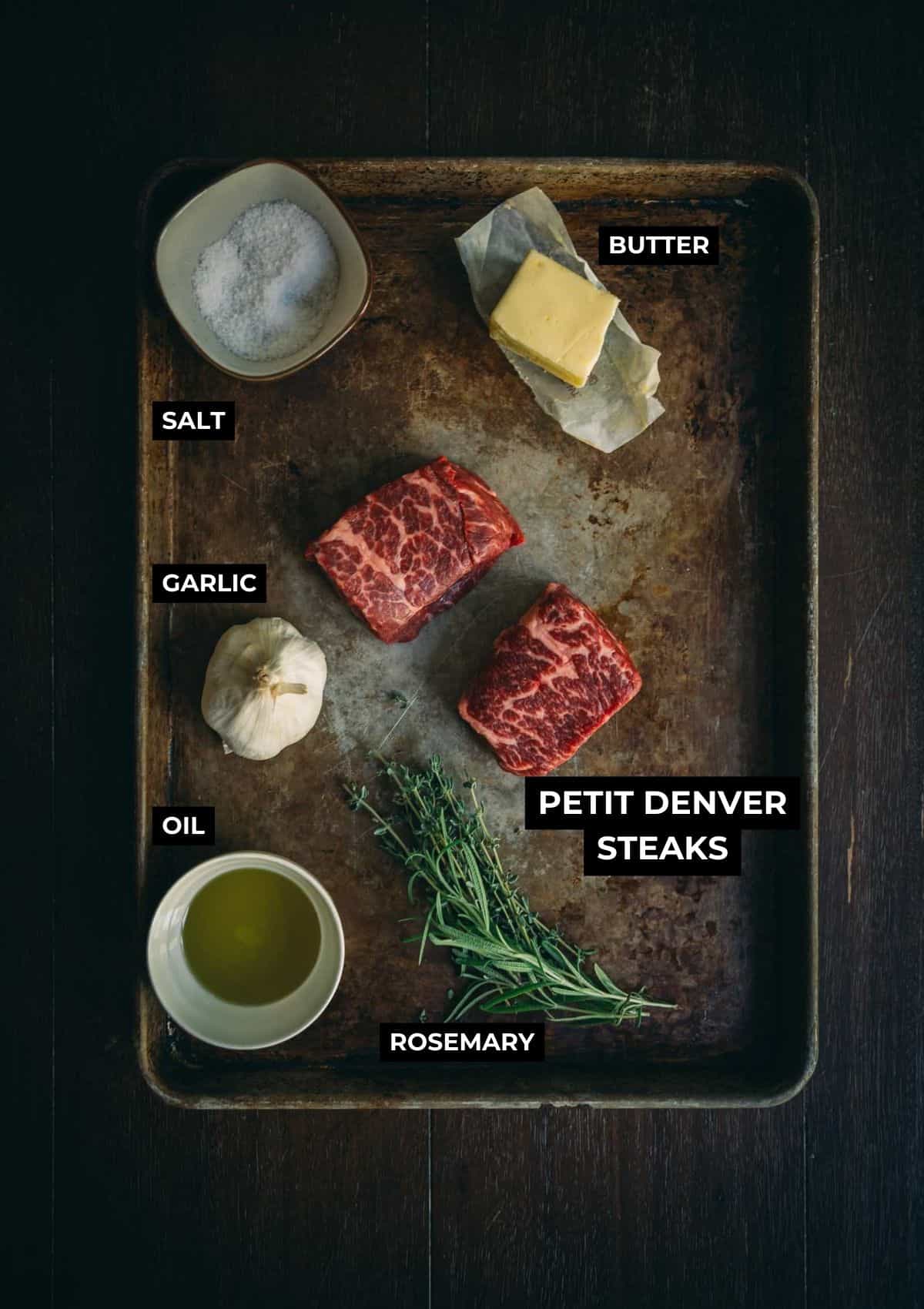 Ingredients for this pan seared steak recipe. 
