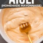 Pinterest graphic with a bowl of chipotle aioli, with text overlay explaining it as homemade mayonnaise perfect for tacos and sandwiches.