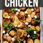 Pinterest image for lemony sheet pan chicken with a sheet pan filled with cooked chicken pieces, potatoes, and garnished with fresh herbs and cheese cubes.