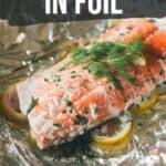 Pinterest image for grilled salmon in foil.