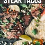 Pinterest image for grilled skirt steak tacos.