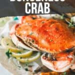 Pinterest image for how to steam whole Dungeness crab recipe.