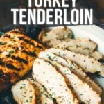 Pinterest image for grilled turkey tenderloin.