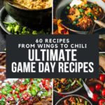 Collage of four dishes: soup, chili, loaded nachos, and a meat dish. Text in center reads "60 Chili Recipes From Wings to Chili: Ultimate Game Day Recipes.