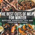 Four delectable dishes spotlight cuts of meat partnered with winter vegetables, elegantly labeled as "Cuts of Meat for Winter." Visit our website for more heartwarming recipes.