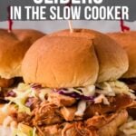 BBQ chicken slider topped with coleslaw on a bun, secured with a toothpick, with text about making slow cooker BBQ chicken sliders.
